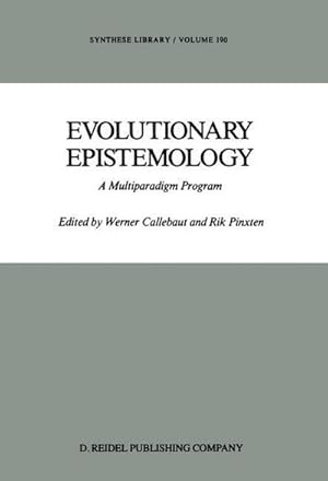 Bild des Verkufers fr Evolutionary Epistemology : A Multiparadigm Program zum Verkauf von AHA-BUCH GmbH