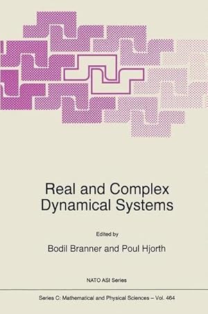 Seller image for Real and Complex Dynamical Systems for sale by AHA-BUCH GmbH