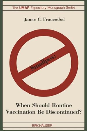 Seller image for Smallpox: When Should Routine Vaccination Be Discontinued? for sale by AHA-BUCH GmbH