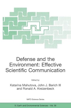 Seller image for Defense and the Environment: Effective Scientific Communication for sale by AHA-BUCH GmbH