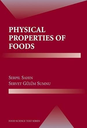 Immagine del venditore per Physical Properties of Foods venduto da AHA-BUCH GmbH