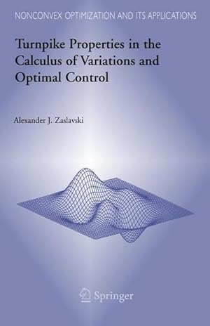 Bild des Verkufers fr Turnpike Properties in the Calculus of Variations and Optimal Control zum Verkauf von AHA-BUCH GmbH