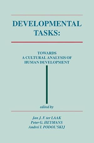 Bild des Verk�ufers f�r Developmental Tasks : Towards a Cultural Analysis of Human Development zum Verkauf von AHA-BUCH GmbH