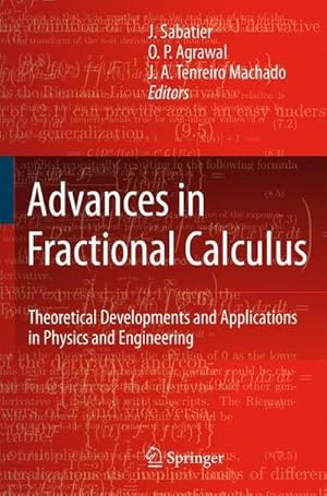 Bild des Verkufers fr Advances in Fractional Calculus : Theoretical Developments and Applications in Physics and Engineering zum Verkauf von AHA-BUCH GmbH