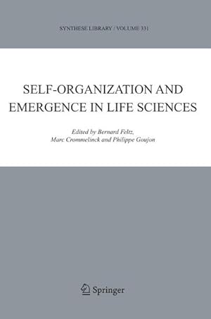 Bild des Verk�ufers f�r Self-organization and Emergence in Life Sciences zum Verkauf von AHA-BUCH GmbH