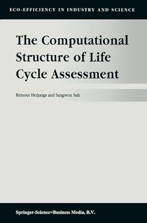 Image du vendeur pour The Computational Structure of Life Cycle Assessment mis en vente par AHA-BUCH GmbH