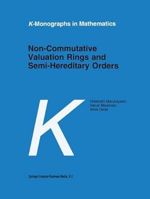 Bild des Verk�ufers f�r Non-Commutative Valuation Rings and Semi-Hereditary Orders zum Verkauf von AHA-BUCH GmbH