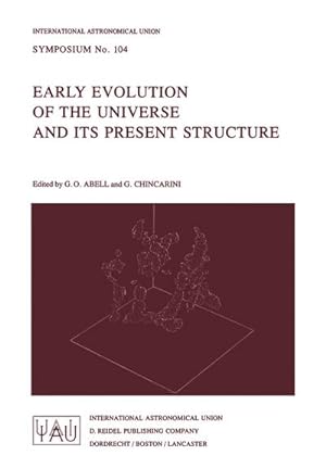 Seller image for Early Evolution of the Universe and its Present Structure for sale by AHA-BUCH GmbH