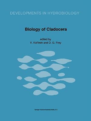 Bild des Verk�ufers f�r Biology of Cladocera : Proceedings of the Second International Symposium on Cladocera, Tatranska Lomnica, Czechoslovakia, 13�20 September 1989 zum Verkauf von AHA-BUCH GmbH