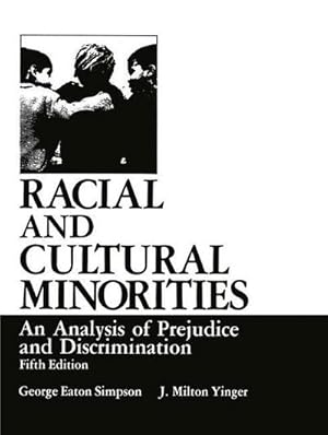 Bild des Verkufers fr Racial and Cultural Minorities : An Analysis of Prejudice and Discrimination zum Verkauf von AHA-BUCH GmbH