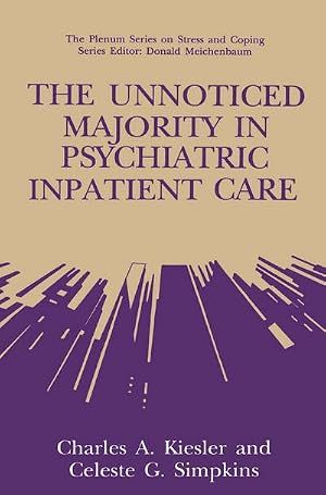 Immagine del venditore per The Unnoticed Majority in Psychiatric Inpatient Care venduto da AHA-BUCH GmbH