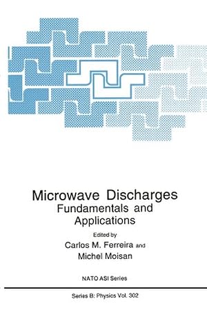Bild des Verk�ufers f�r Microwave Discharges : Fundamentals and Applications zum Verkauf von AHA-BUCH GmbH