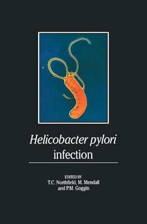 Imagen del vendedor de Helicobacter pylori Infection : Pathophysiology, Epidemiology and Management a la venta por AHA-BUCH GmbH