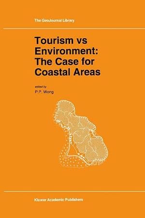 Immagine del venditore per Tourism Vs Environment : The Case for Coastal Areas venduto da AHA-BUCH GmbH