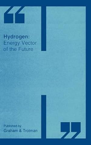 Seller image for Hydrogen: Energy Vector of the Future for sale by AHA-BUCH GmbH