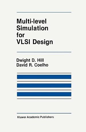 Seller image for Multi-Level Simulation for VLSI Design for sale by AHA-BUCH GmbH