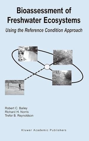 Imagen del vendedor de Bioassessment of Freshwater Ecosystems : Using the Reference Condition Approach a la venta por AHA-BUCH GmbH