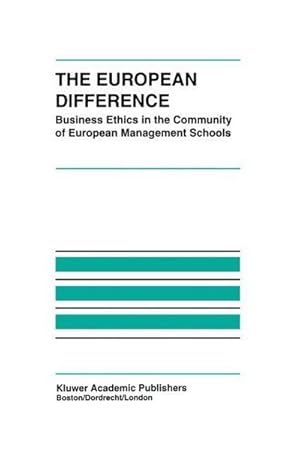 Bild des Verkufers fr The European Difference : Business Ethics in the Community of European Management Schools zum Verkauf von AHA-BUCH GmbH