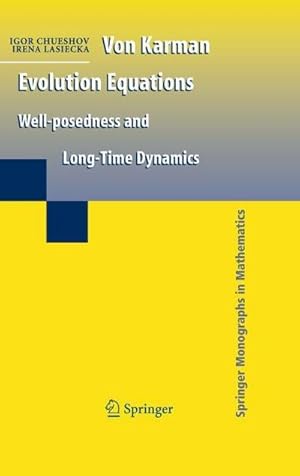 Seller image for Von Karman Evolution Equations : Well-posedness and Long Time Dynamics for sale by AHA-BUCH GmbH