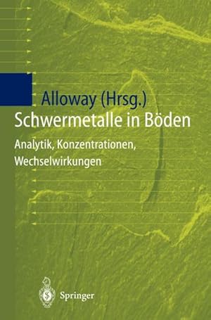 Bild des Verk�ufers f�r Schwermetalle in B�den : Analytik, Konzentration, Wechselwirkungen zum Verkauf von AHA-BUCH GmbH