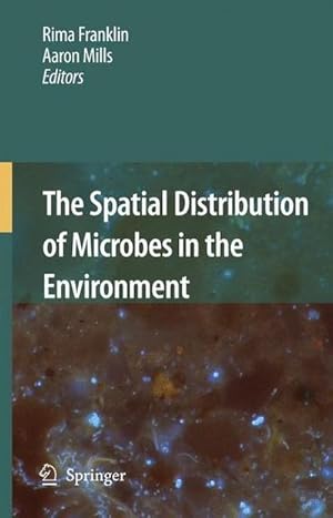 Seller image for The Spatial Distribution of Microbes in the Environment for sale by AHA-BUCH GmbH