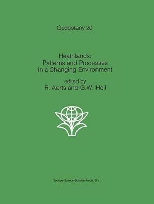 Bild des Verk�ufers f�r Heathlands : Patterns and Processes in a Changing Environment zum Verkauf von AHA-BUCH GmbH
