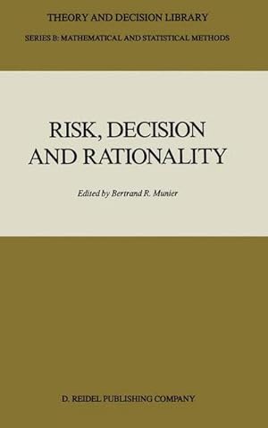 Bild des Verk�ufers f�r Risk, Decision and Rationality zum Verkauf von AHA-BUCH GmbH