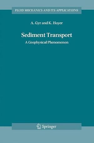 Immagine del venditore per Sediment Transport : A Geophysical Phenomenon venduto da AHA-BUCH GmbH