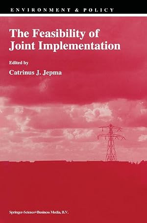 Bild des Verk�ufers f�r The Feasibility of Joint Implementation zum Verkauf von AHA-BUCH GmbH
