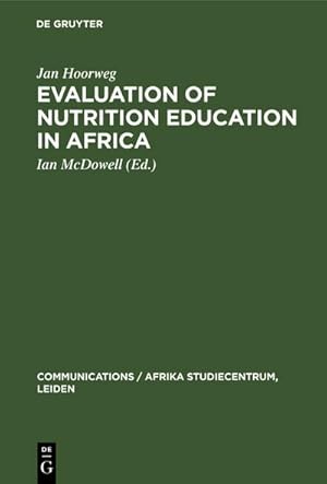 Immagine del venditore per Evaluation of Nutrition Education in Africa : Community Research in Uganda, 1971-1972 venduto da AHA-BUCH GmbH