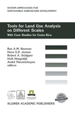 Bild des Verk�ufers f�r Tools for Land Use Analysis on Different Scales : With Case Studies for Costa Rica zum Verkauf von AHA-BUCH GmbH