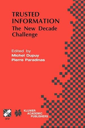Immagine del venditore per Trusted Information : The New Decade Challenge venduto da AHA-BUCH GmbH