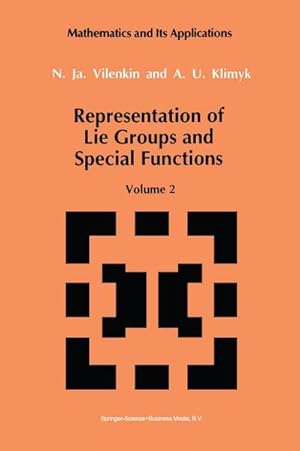 Bild des Verk�ufers f�r Representation of Lie Groups and Special Functions : Volume 2: Class I Representations, Special Functions, and Integral Transforms zum Verkauf von AHA-BUCH GmbH