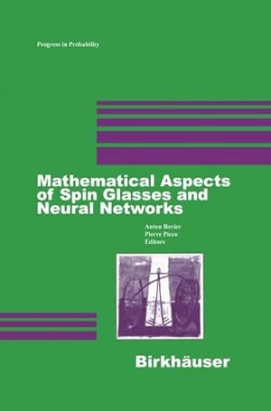 Bild des Verk�ufers f�r Mathematical Aspects of Spin Glasses and Neural Networks zum Verkauf von AHA-BUCH GmbH