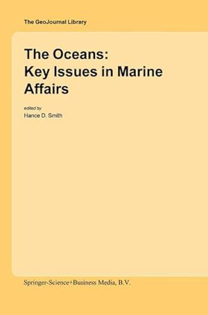 Bild des Verk�ufers f�r The Oceans: Key Issues in Marine Affairs zum Verkauf von AHA-BUCH GmbH