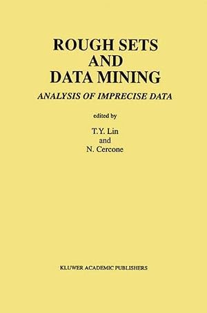 Immagine del venditore per Rough Sets and Data Mining : Analysis of Imprecise Data venduto da AHA-BUCH GmbH