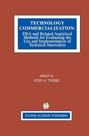 Seller image for Technology Commercialization : DEA and Related Analytical Methods for Evaluating the Use and Implementation of Technical Innovation for sale by AHA-BUCH GmbH