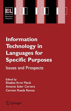 Bild des Verkufers fr Information Technology in Languages for Specific Purposes : Issues and Prospects zum Verkauf von AHA-BUCH GmbH