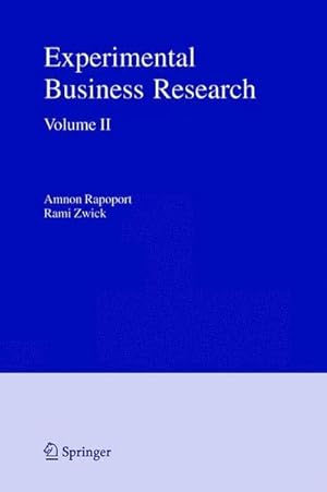 Image du vendeur pour Experimental Business Research : Volume II: Economic and Managerial Perspectives mis en vente par AHA-BUCH GmbH