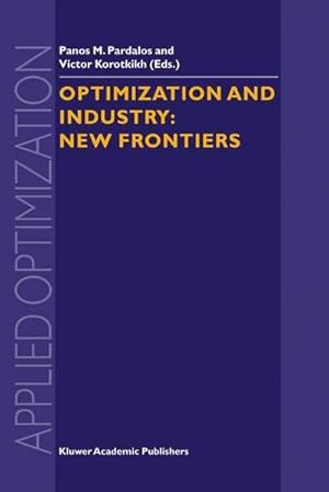 Immagine del venditore per Optimization and Industry: New Frontiers venduto da AHA-BUCH GmbH