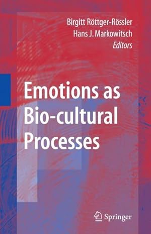 Bild des Verkufers fr Emotions as Bio-cultural Processes zum Verkauf von AHA-BUCH GmbH