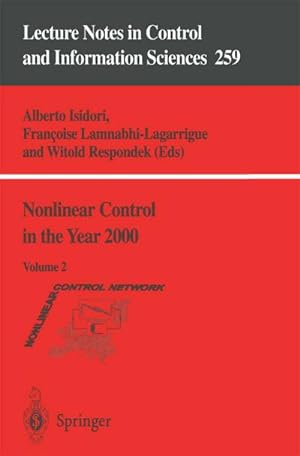 Bild des Verkufers fr Nonlinear Control in the Year 2000 : Volume 2 zum Verkauf von AHA-BUCH GmbH