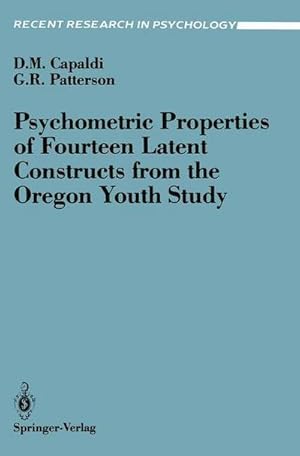 Bild des Verkufers fr Psychometric Properties of Fourteen Latent Constructs from the Oregon Youth Study zum Verkauf von AHA-BUCH GmbH