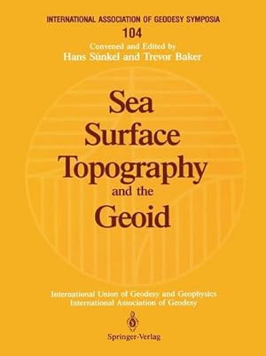 Bild des Verkufers fr Sea Surface Topography and the Geoid : Edinburgh, Scotland, August 1011, 1989 zum Verkauf von AHA-BUCH GmbH