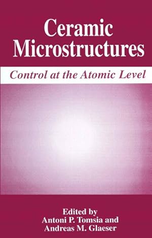 Seller image for Ceramic Microstructures : Control at the Atomic Level for sale by AHA-BUCH GmbH