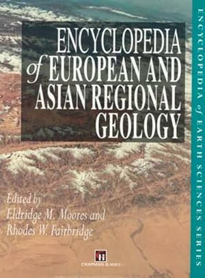 Bild des Verkufers fr Encyclopedia of European and Asian Regional Geology zum Verkauf von AHA-BUCH GmbH