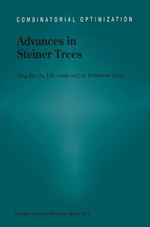 Bild des Verkufers fr Advances in Steiner Trees zum Verkauf von AHA-BUCH GmbH