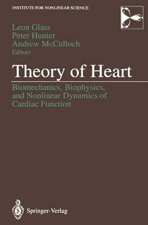 Seller image for Theory of Heart : Biomechanics, Biophysics, and Nonlinear Dynamics of Cardiac Function for sale by AHA-BUCH GmbH