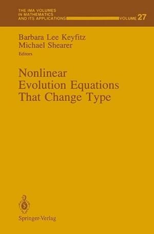 Bild des Verkufers fr Nonlinear Evolution Equations That Change Type zum Verkauf von AHA-BUCH GmbH