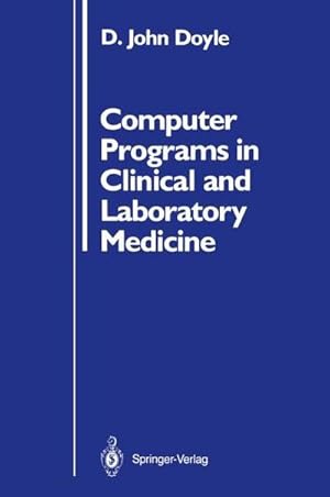 Seller image for Computer Programs in Clinical and Laboratory Medicine for sale by AHA-BUCH GmbH